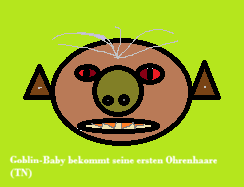 Goblin-Baby bekommt seine ersten Ohrenhaare